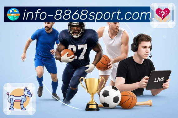 8868体育 体育赛事与数据服务平台